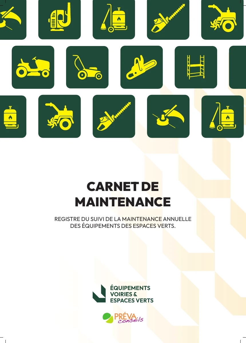 Carnet de maintenance des espaces verts : les bénéfices pour votre matériel et vos équipes